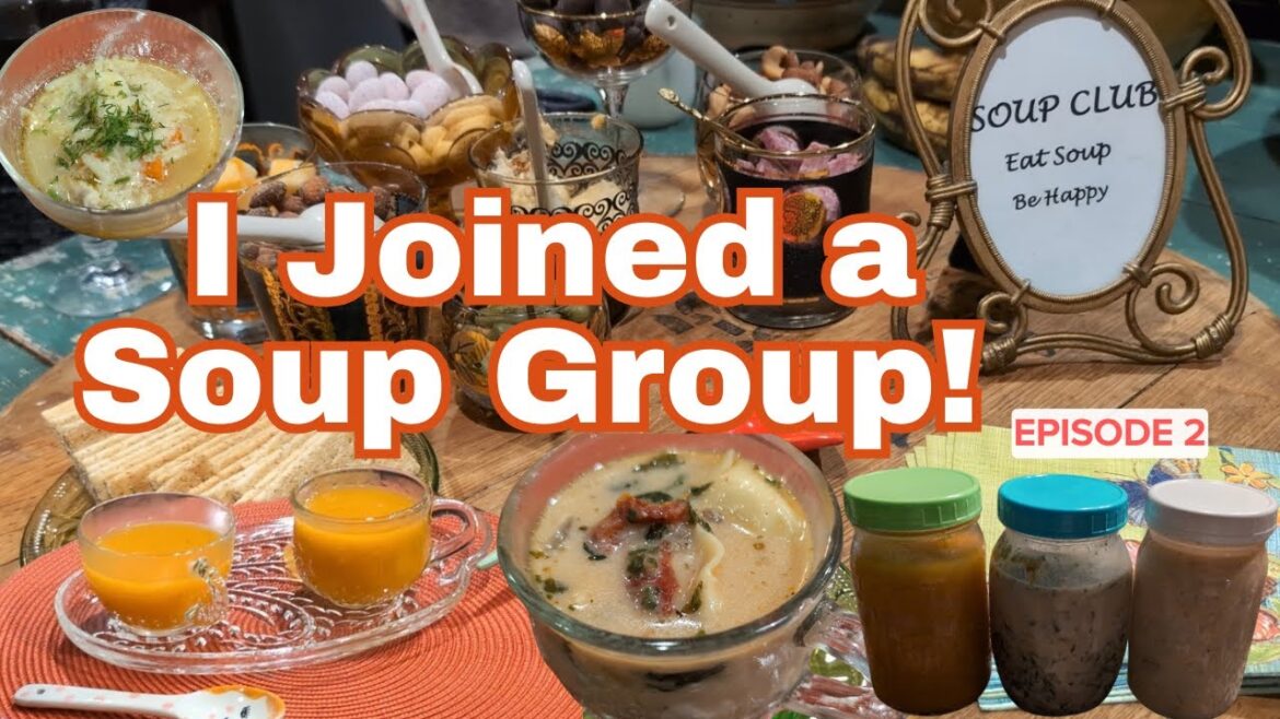 SIP, SHARE, SOUP: I JOINED A SOUP GROUP! Episode 2