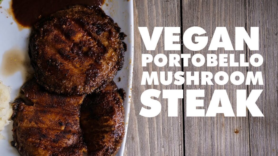 Vegan Portobello Mushroom Steak Vegan Portobello Mushroom Steak