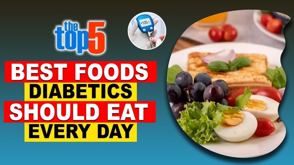 TOP 5 Foods Diabetics Should Eat Everyday | Diabetic Friendly Foods | #diabetes #healthyeating TOP 5 Foods Diabetics Should Eat Everyday | Diabetic Friendly Foods | #diabetes #healthyeating