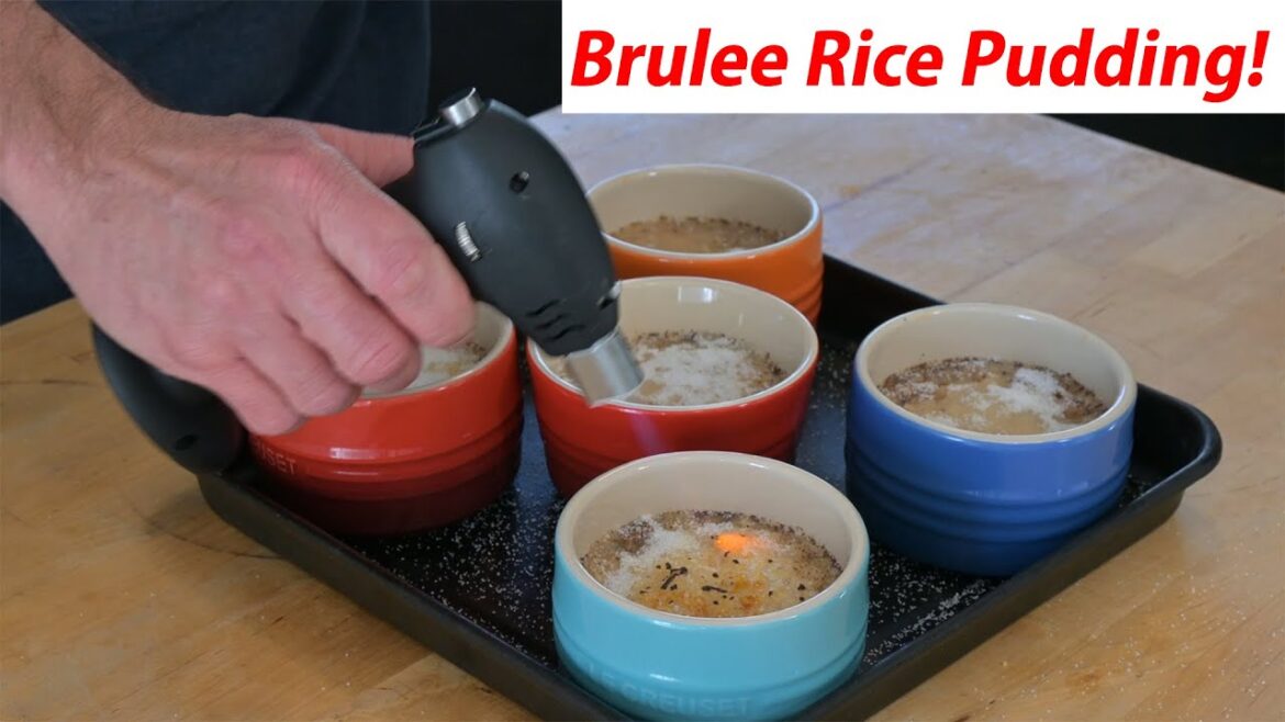 Rice Pudding Brulee Will Blow Your Mind! Rice Pudding Brulee Will Blow Your Mind!