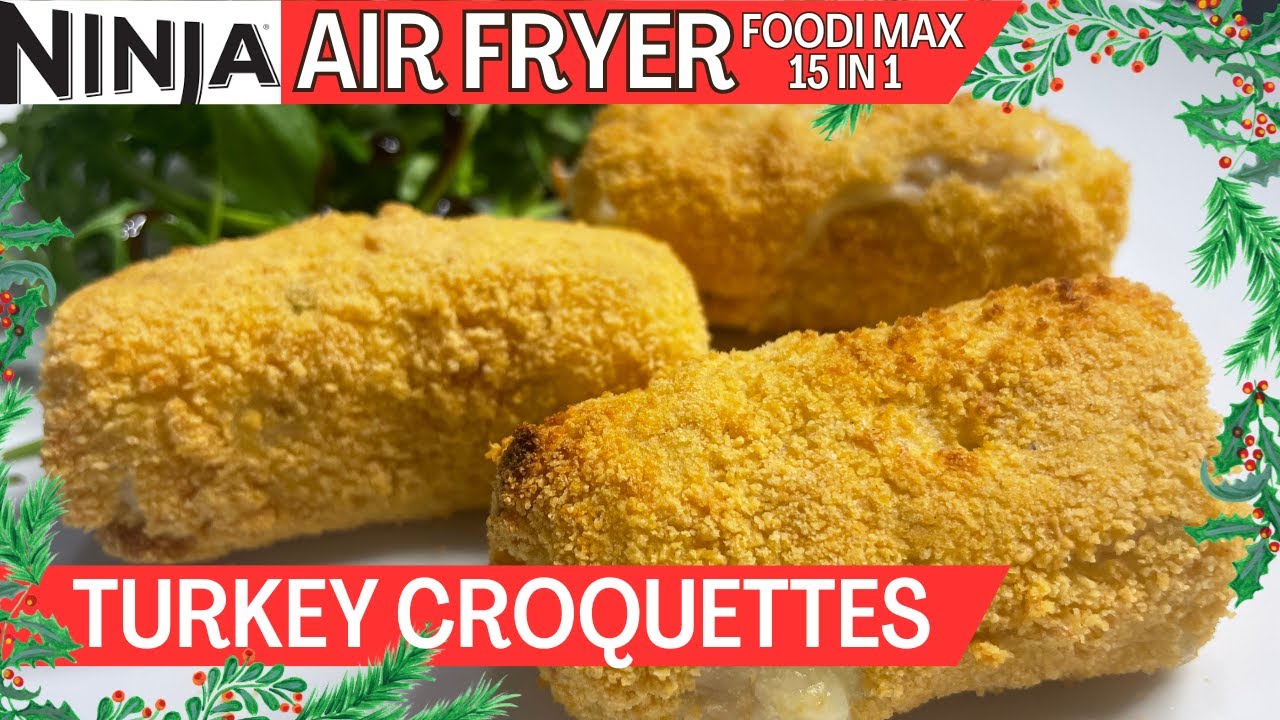 NINJA FOODI 15 in 1 *AIR FRYER* TURKEY CROQUETTES Use up leftover