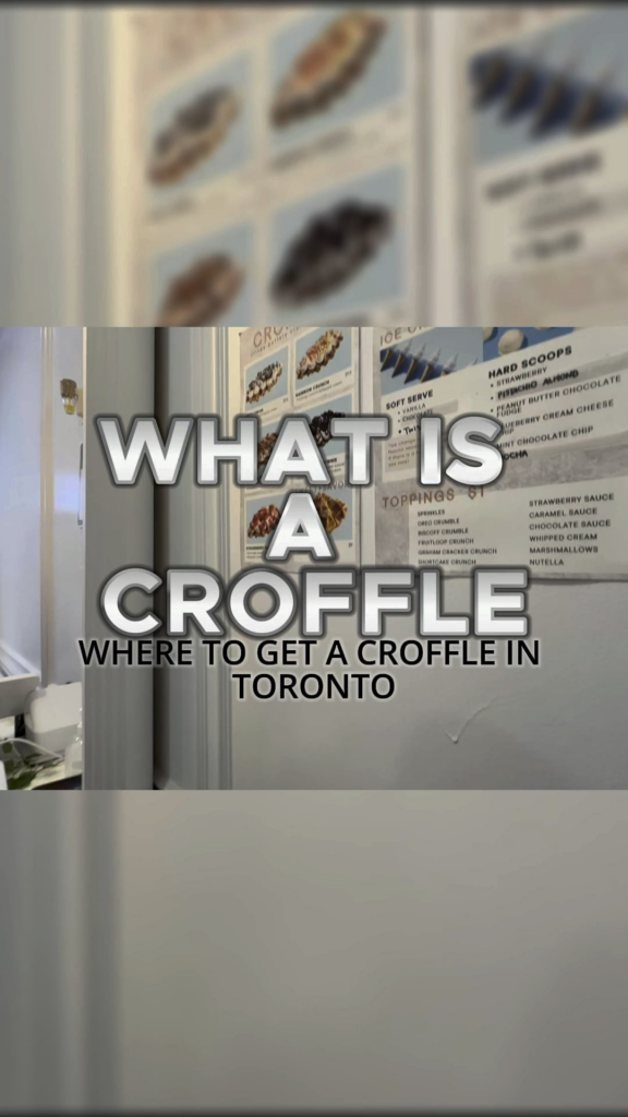 Croffle in Toronto What is a Croffle The best croffle in Toronto? Where to get a croffle in Toronto