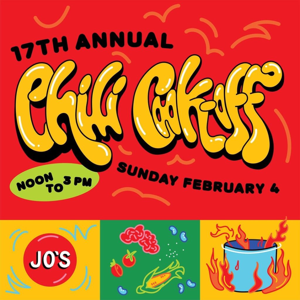 Chili cook off at Jo’s tomorrow 2/3!