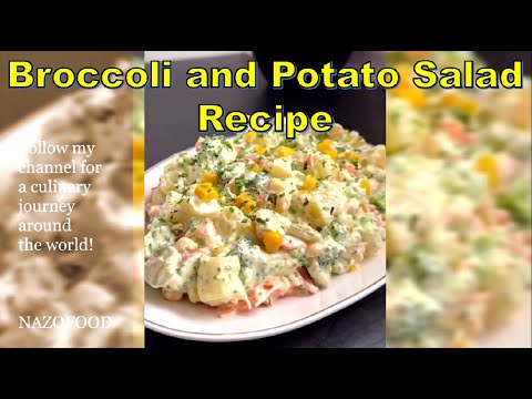 Broccoli and Potato Salad Recipe: A Fresh Twist on Classic Flavors-4K Broccoli and Potato Salad Recipe: A Fresh Twist on Classic Flavors-4K
