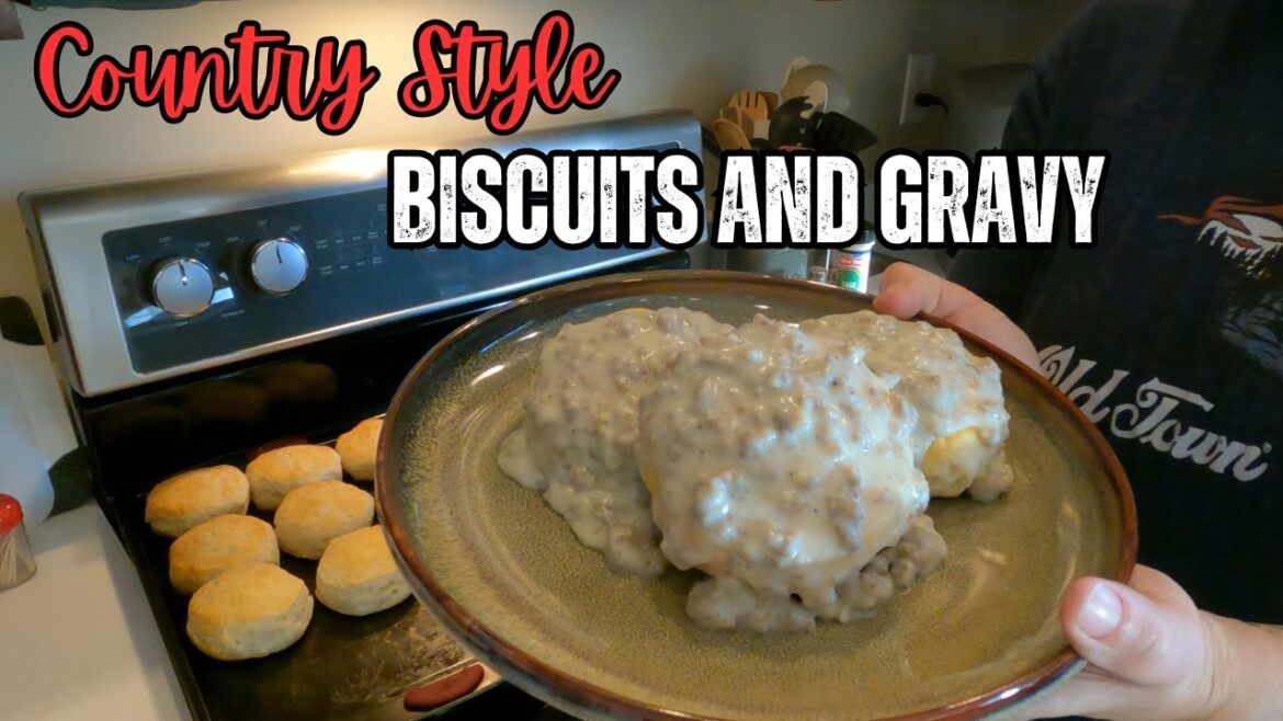 Country Style Biscuits and Gravy #countrycooking #gravy #biscuitsandgravy