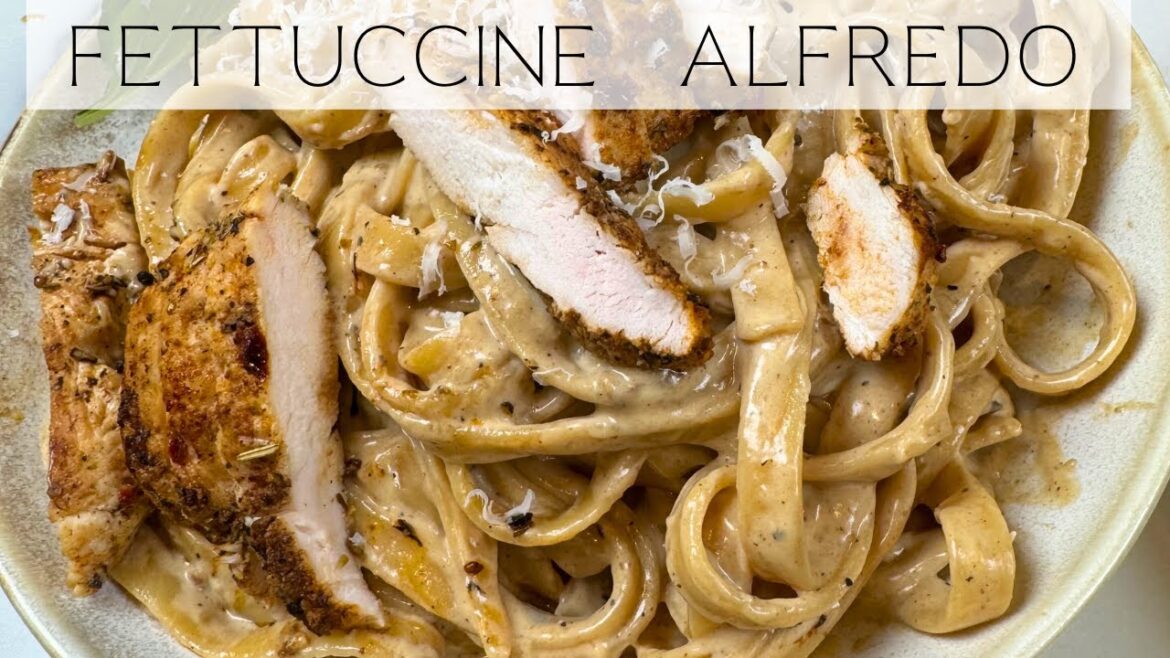 BEST EVER CREAMY CHICKEN ALFREDO RECIPE