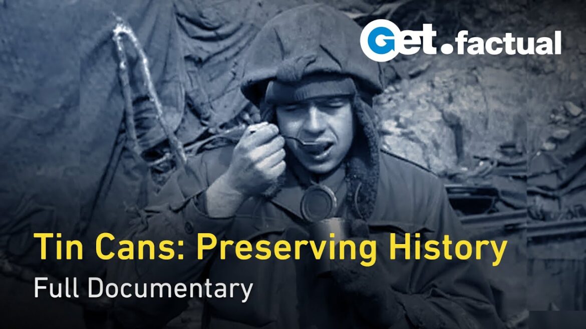 Preserving Revolution: The Transformative Invention of Tin Cans | Full Documentary