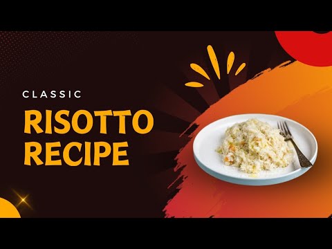 Super Delicious Classic Risotto Recipe | Classic Risotto Recipe | Cook’s Corner Super Delicious Classic Risotto Recipe | Classic Risotto Recipe | Cook's Corner