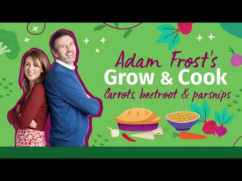 Carrots, beetroot & parsnips – Adam Frost’s Grow & Cook podcast Carrots, beetroot & parsnips - Adam Frost's Grow & Cook podcast