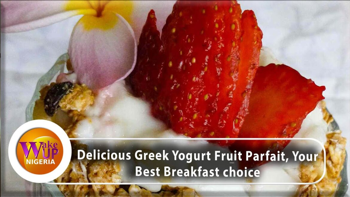 Learn How To Make This Delicious Fruit Parfait With Greek Yogurt Learn How To Make This Delicious Fruit Parfait With Greek Yogurt