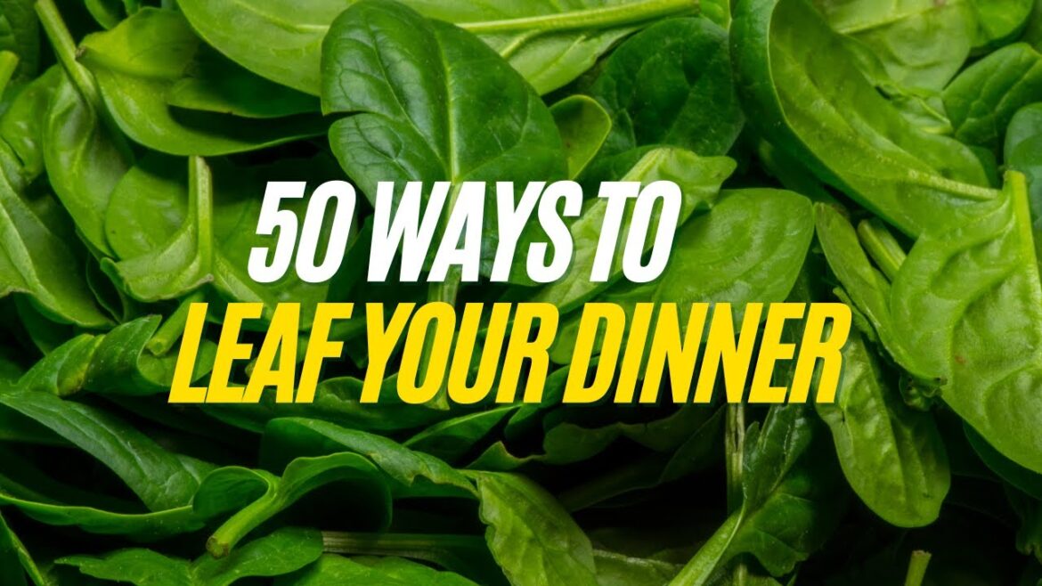 50 Spinach Recipes: Transform Your Meals with Green Goodness 50 Spinach Recipes: Transform Your Meals with Green Goodness