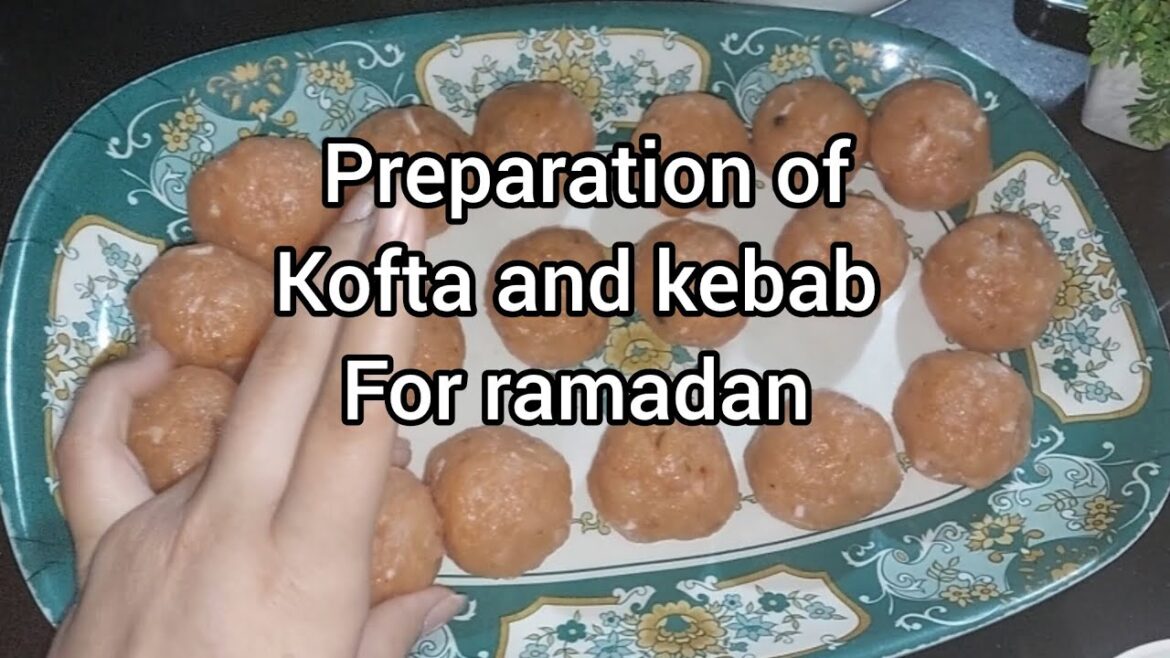 Kofta and Kebab Preparation for Ramadan | Preparation | Ramadan Ki Tayari Hymaraysath