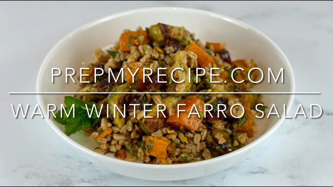 WARM WINTER FARRO SALAD - How to Make this Flavorful Farro Salad!