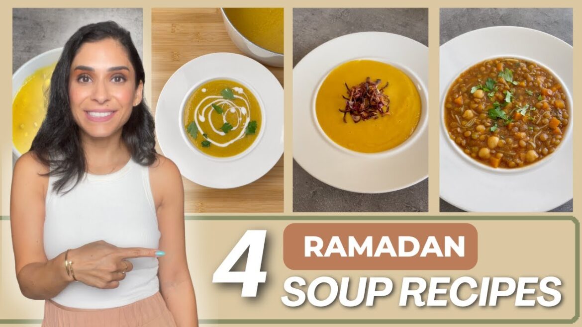 4 easy ramadan soup recipes