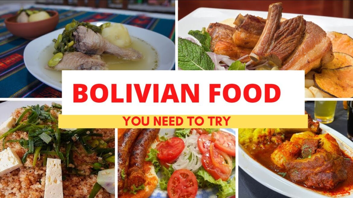 Top Traditional Bolivian Foods| Bolivian Cuisine