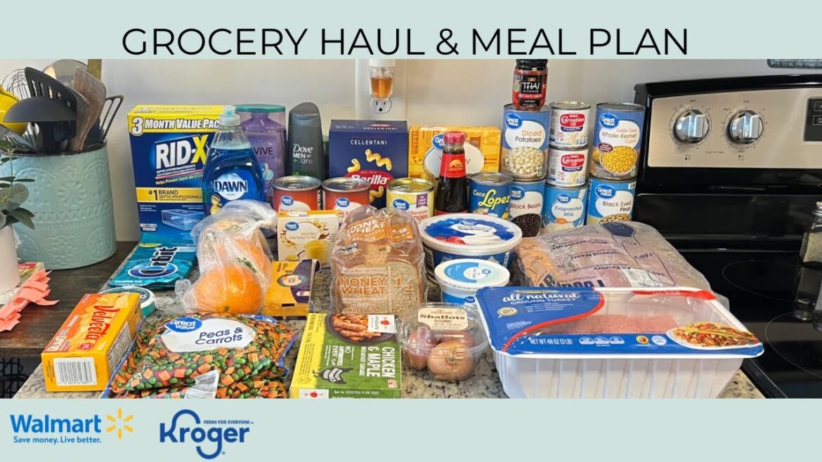 GROCERY HAUL & MEAL PLAN | BUDGET FRIENDLY | WALMART PICKUP | KROGER | DINNER IDEAS | FAMILY OF TWO