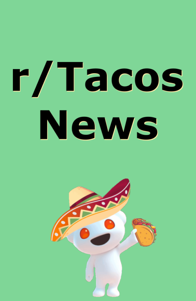 r/Tacos Update: Introducing Community Rewards, Tipping, and More