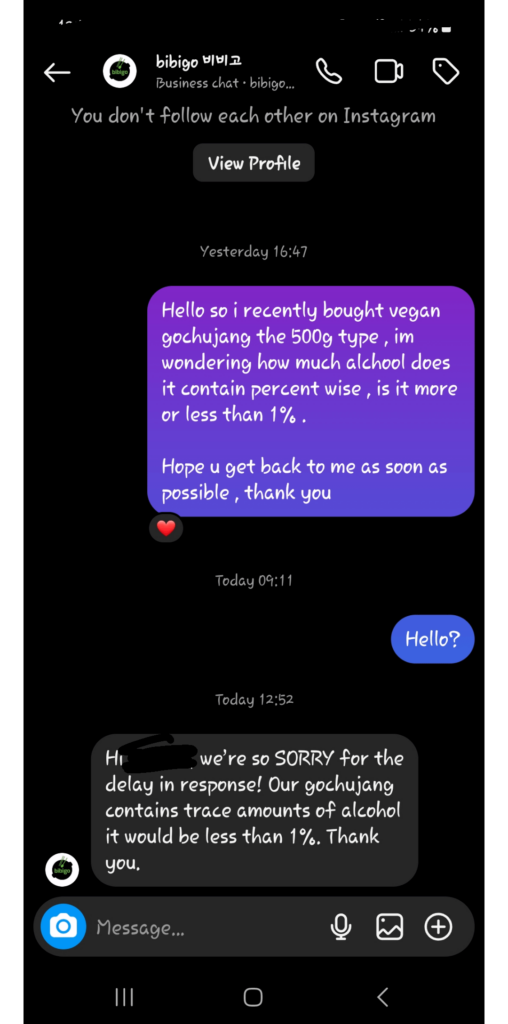 If anyone was wondering how much percentage is in the bibigo gochujang heres the answer , i asked them personally so some don't have to