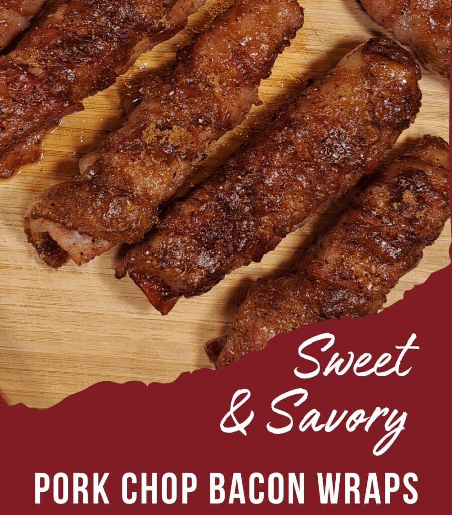 Sweet & Savory Pork Chop Bacon Wraps Recipe