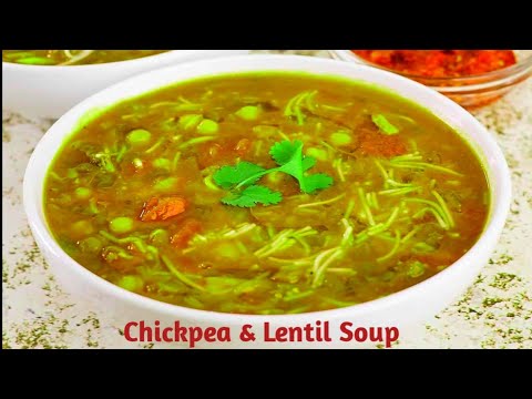 Easy & Healthy Chickpea Lentil Soups Recipe | Lentil & Chickpea Soups Recipe Easy & Healthy Chickpea Lentil Soups Recipe | Lentil & Chickpea Soups Recipe