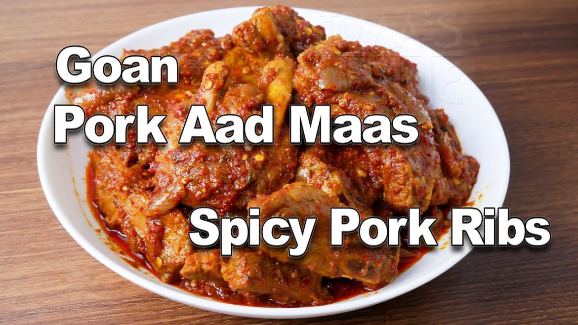 Goan Pork Aad Maas Recipe | Spicy Pork Ribs Recipe | Authentic Goan Recipes Goan Pork Aad Maas Recipe | Spicy Pork Ribs Recipe | Authentic Goan Recipes