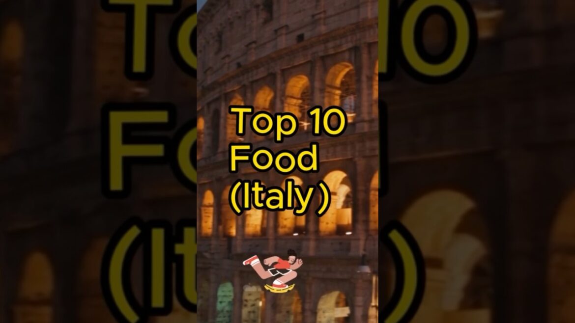 Top 10 Most Delicious Italian Food #shorts Top 10 Most Delicious Italian Food #shorts