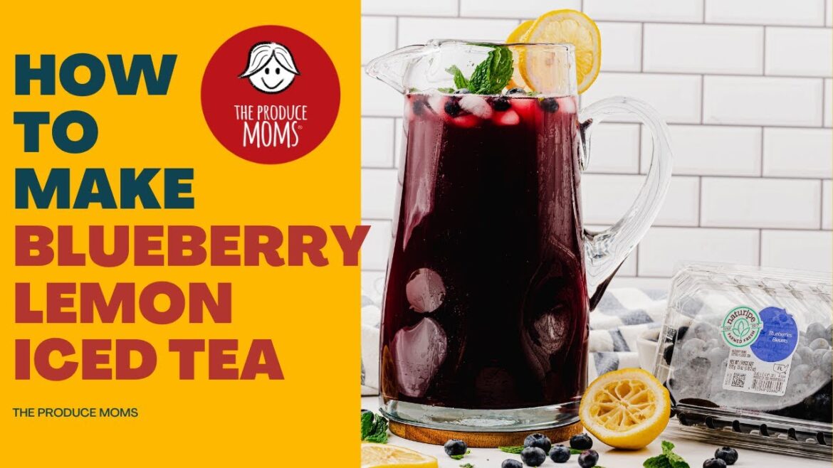 How To Make Blueberry Lemon Iced Tea With Recipe & Directions