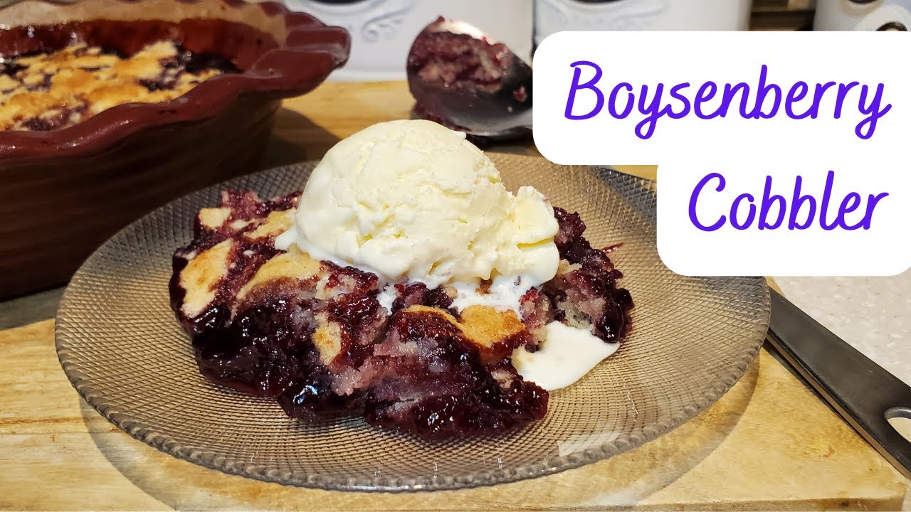 Easy Recipe for Boysenberry/Blackberry Cobbler with Homemade Crust ...