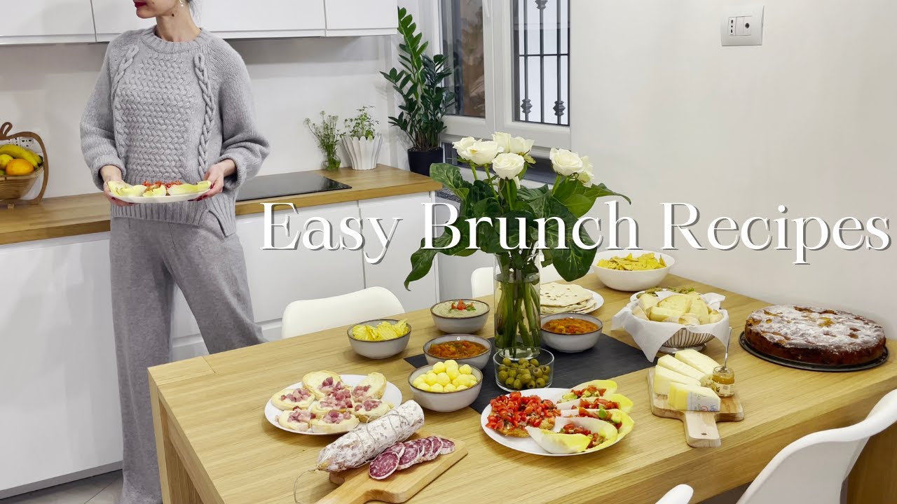 Ep.11 Easy brunch recipe ideas. Delicious appetizers for your next ...