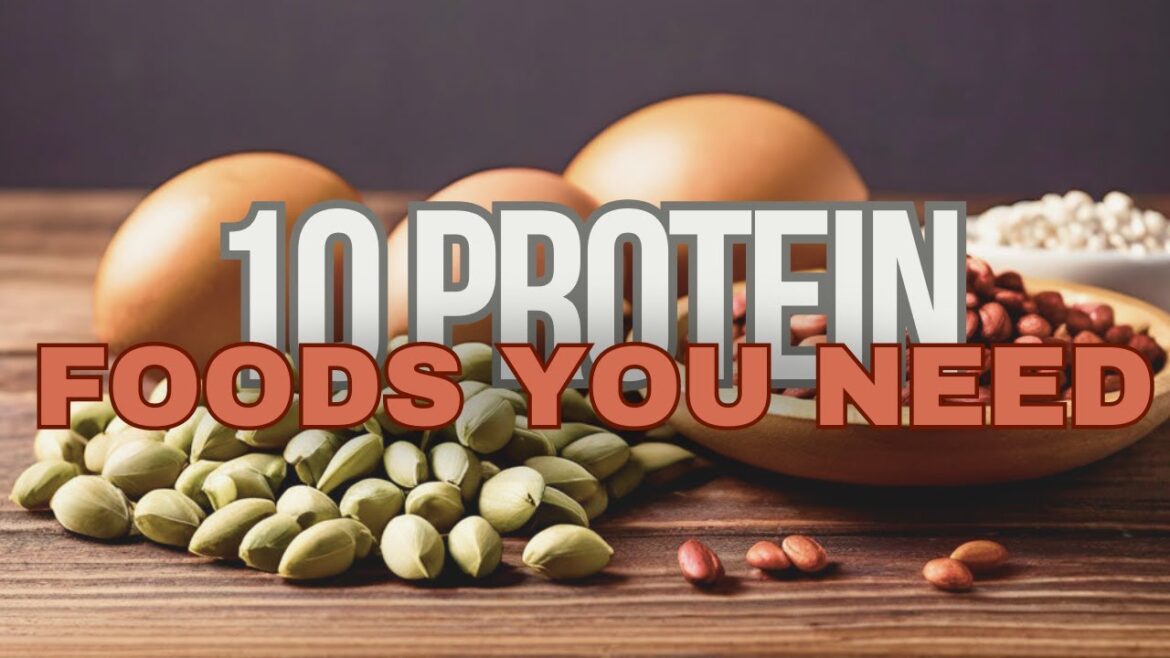 10 Super PROTEIN Foods YOU NEED 10 Super PROTEIN Foods YOU NEED