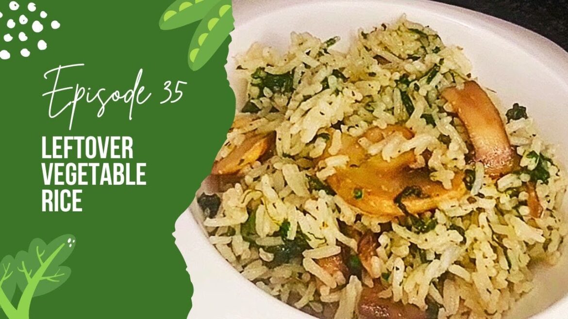 Using Leftover Rice to Make a Tasty Spinach and Mushroom Recipe ...