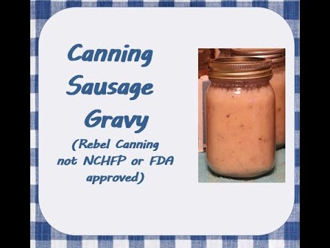 Canning Sausage Gravy Canning Sausage Gravy
