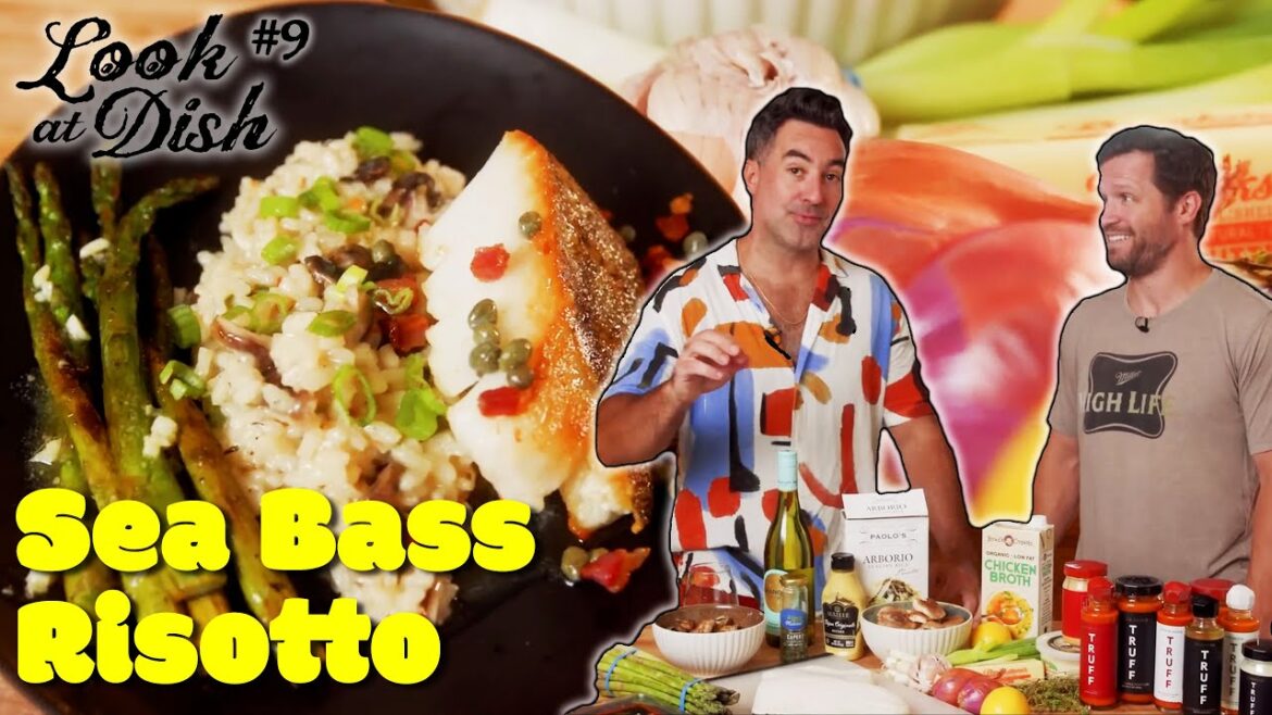 Look at Dish #9 | Sea Bass Risotto