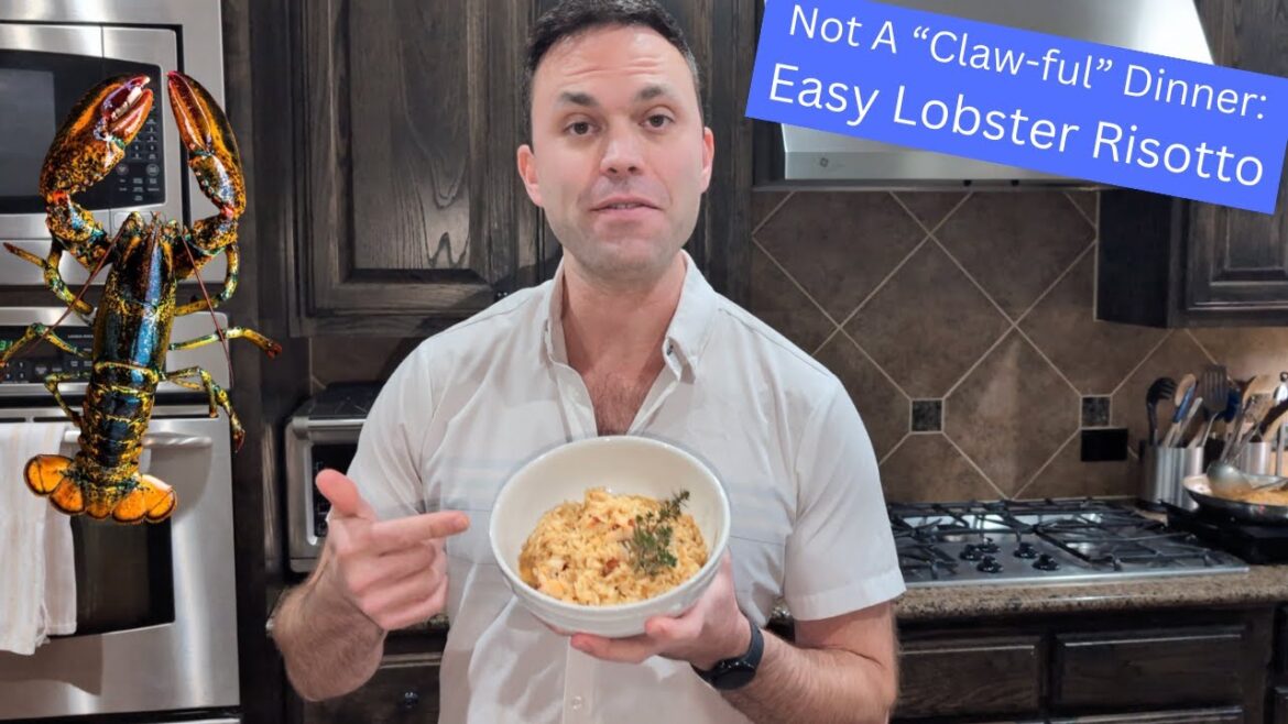 Not A "Claw-ful" Dinner: Easy Lobster Risotto