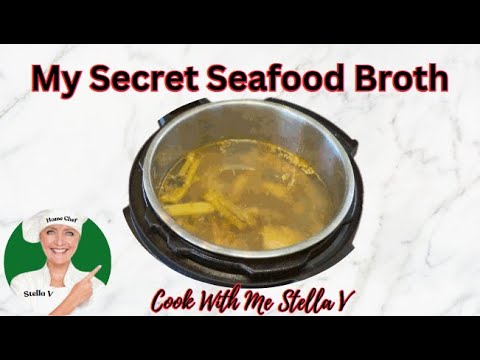 My Secret Seafood Broth Recipe My Secret Seafood Broth Recipe