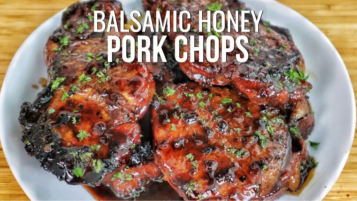 Easy Balsamic Honey Pork Chops Recipe for Dinner