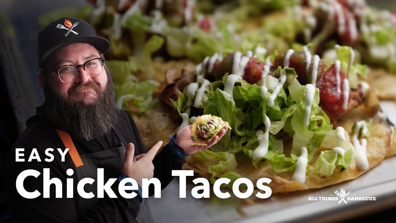 Easy Chicken Tacos Chef Tom X All Things Barbecue Dining and Cooking