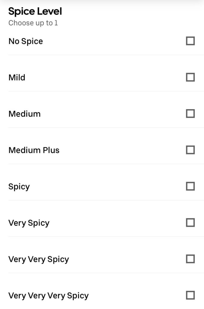 The spice options at my local Indian restaurant
