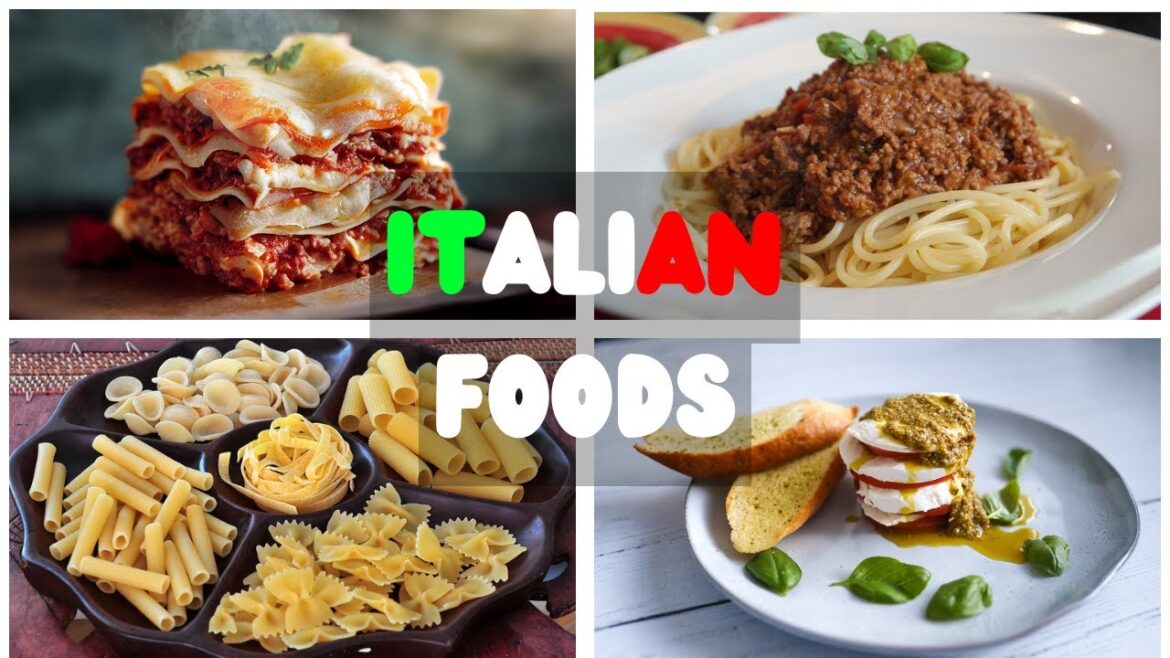 10 Classic Italian Foods You Must Try 10 Classic Italian Foods You Must Try
