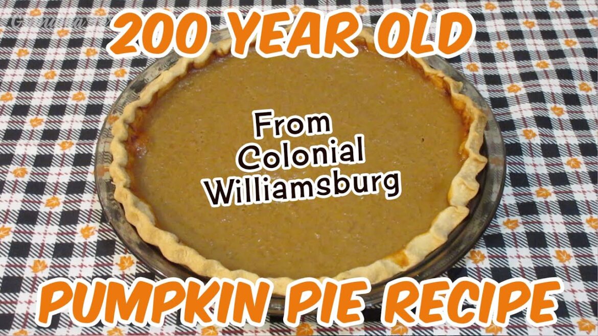 200 Year Old Pumpkin Pie Recipe! * Colonial Williamsburg Cookbook Vintage Recipe 1829