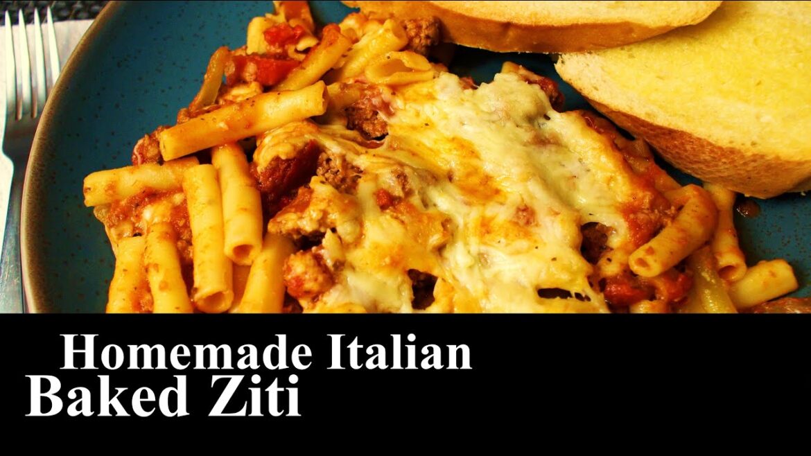 Homemade Italian Baked Ziti | ITALIAN DINNER | Beef  | Pasta Meal | The Southern Mountain Kitchen