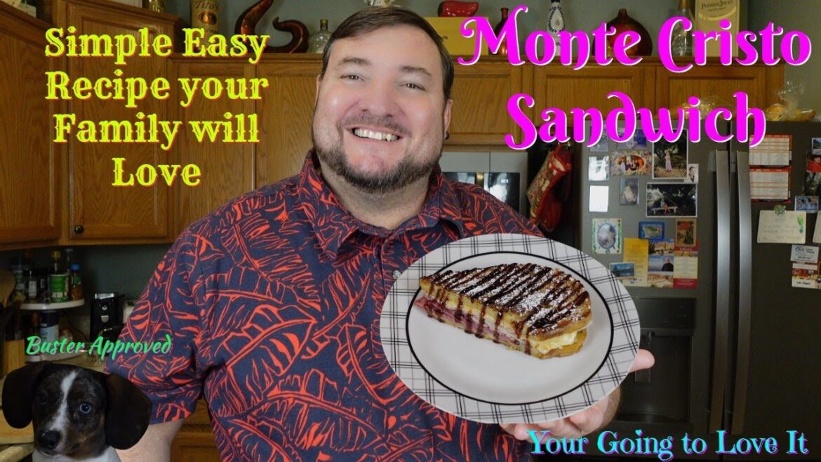 Monte Cristo Sandwich, How to make the Best Monte Cristo Sandwich, Monte Cristo