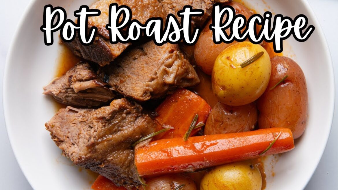 THE PERFECT POT ROAST: A STEP-BY-STEP-GUIDE | How To Make a Classic Pot Roast