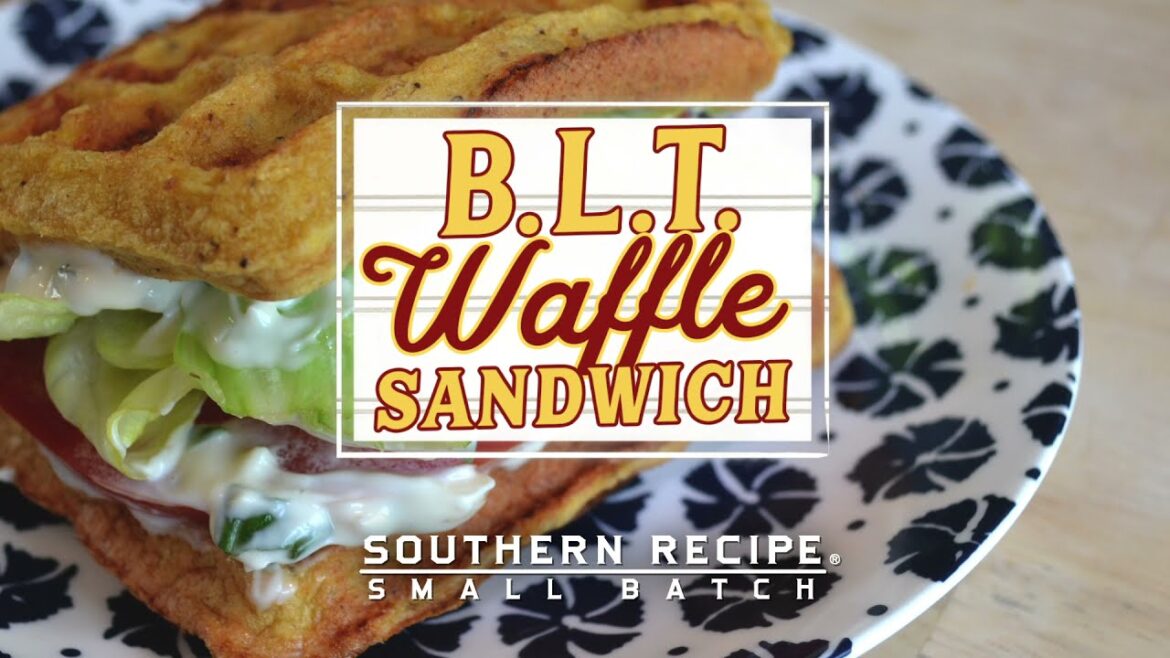 Southern Recipe Small Batch: BLT Waffle Sandwich Southern Recipe Small Batch: BLT Waffle Sandwich
