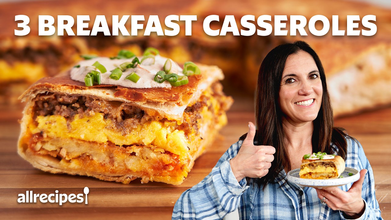 3 Easy Breakfast Casseroles (inc. Crunchwrap Casserole) Get Cookin