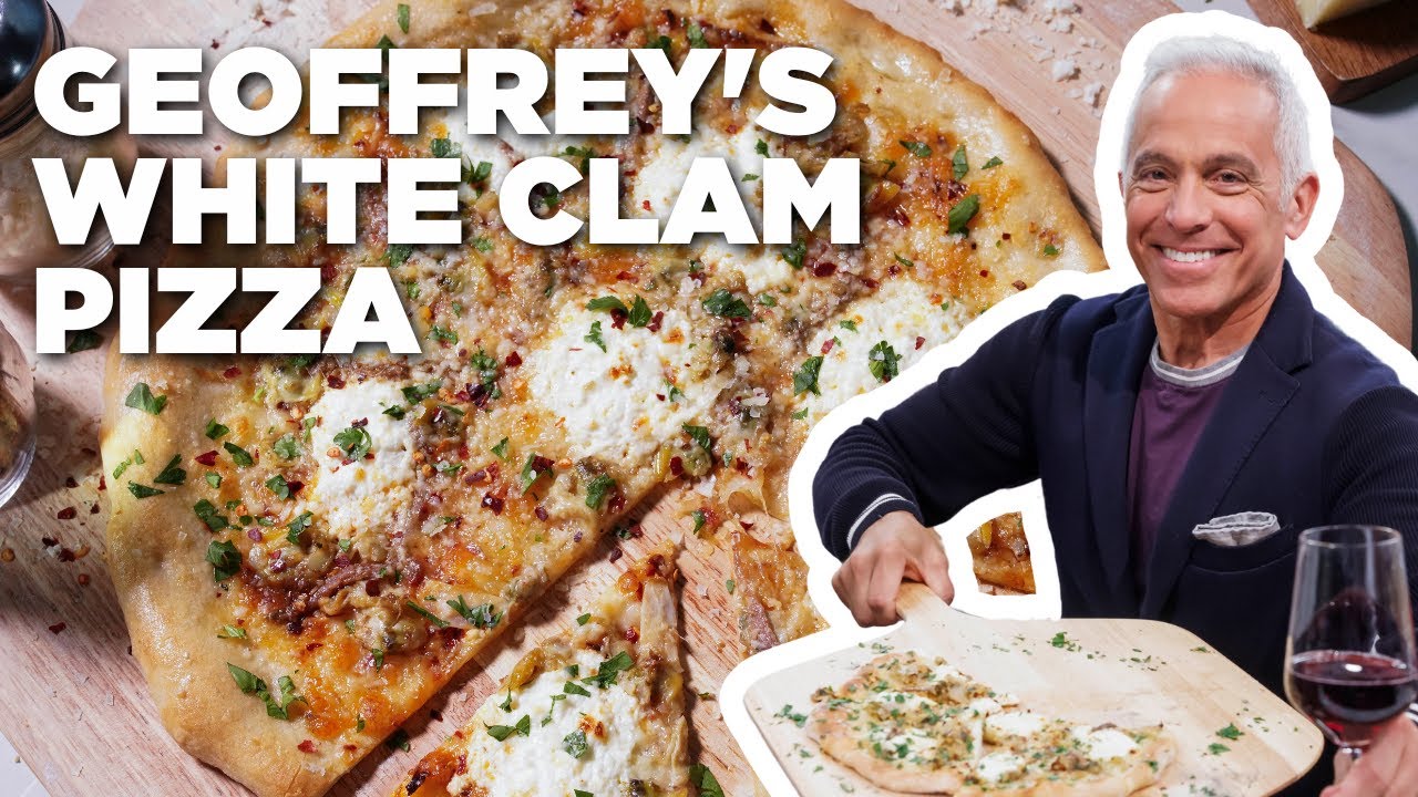 Geoffrey Zakarian's Classic White Clam Pizza The Kitchen Food