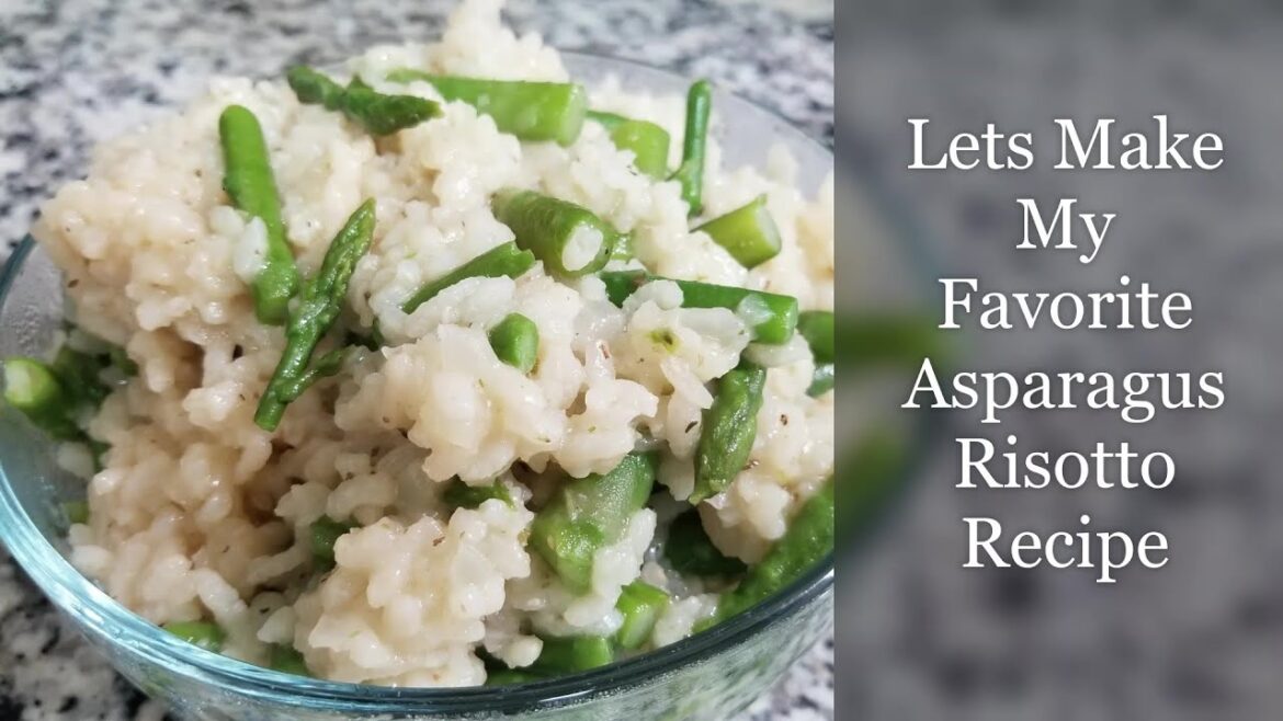 My Favorite RISOTTO with Asparagus Recipe | Super Easy My Favorite RISOTTO with Asparagus Recipe | Super Easy
