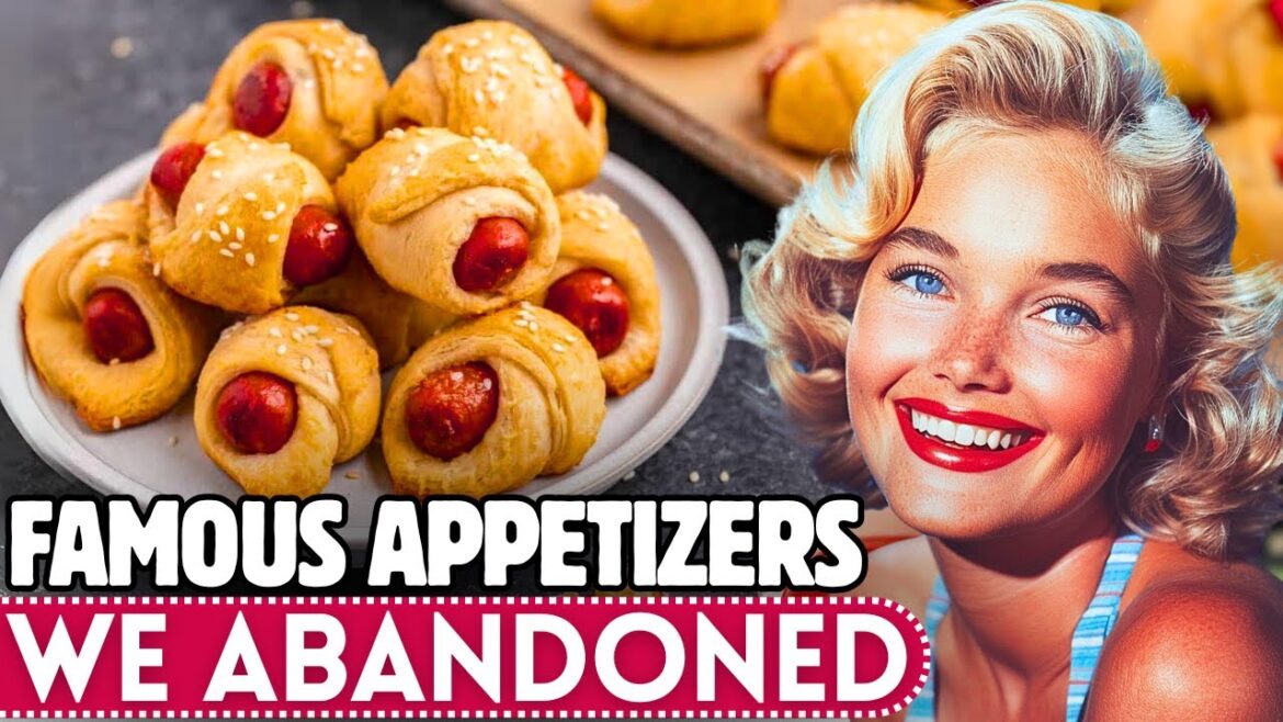 20 Famous Appetizers That Have FADED Into History! 20 Famous Appetizers That Have FADED Into History!