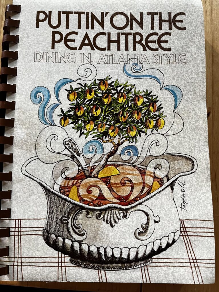 1979 Puttin’ on the Peachtree: Dining In, Atlanta Style, by The Junior League of Dekalb County