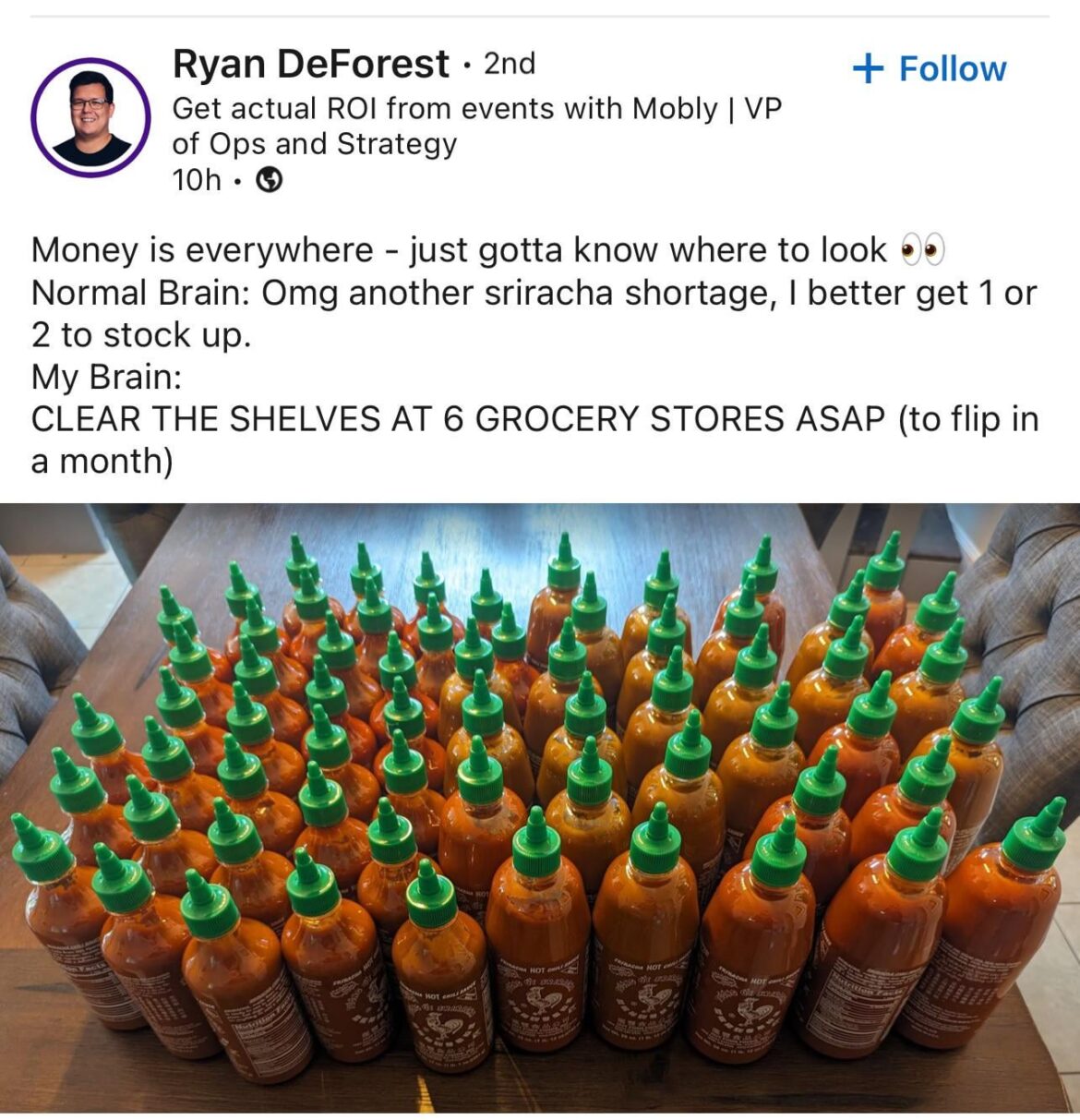 A guy trying to resell sriracha and showing it off on LinkedIn